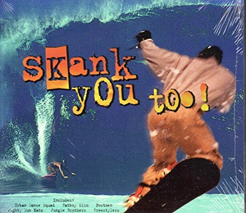 Skank you too - too, various