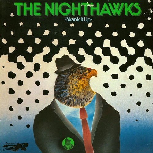 The nighthawks skank it up - -,